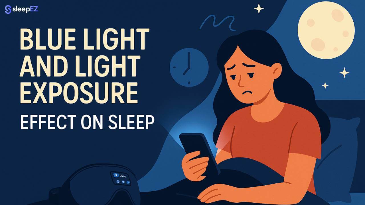 Why Blue Light and Light Exposure Robs You From Sleep